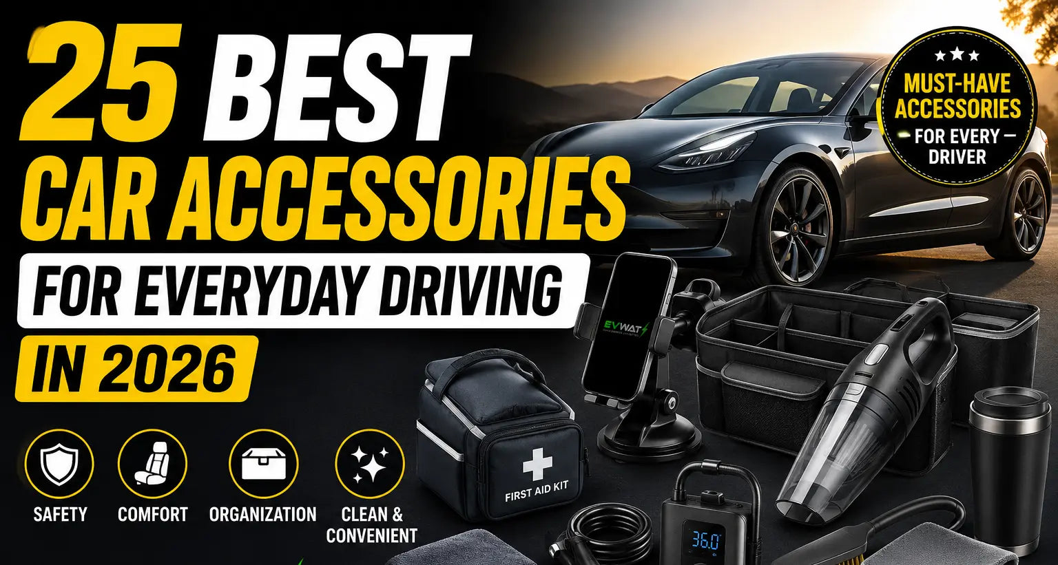 25 Best Car Accessories for Everyday Driving in 2026 | EVWAT