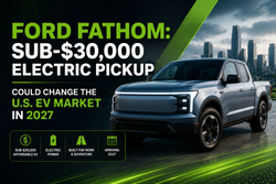 Ford Fathom Sub-$30,000 Electric Pickup Could Change the U.S. EV Market in 2027
